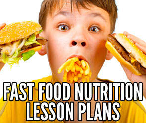 Fast Food Nutrition Lesson Plans